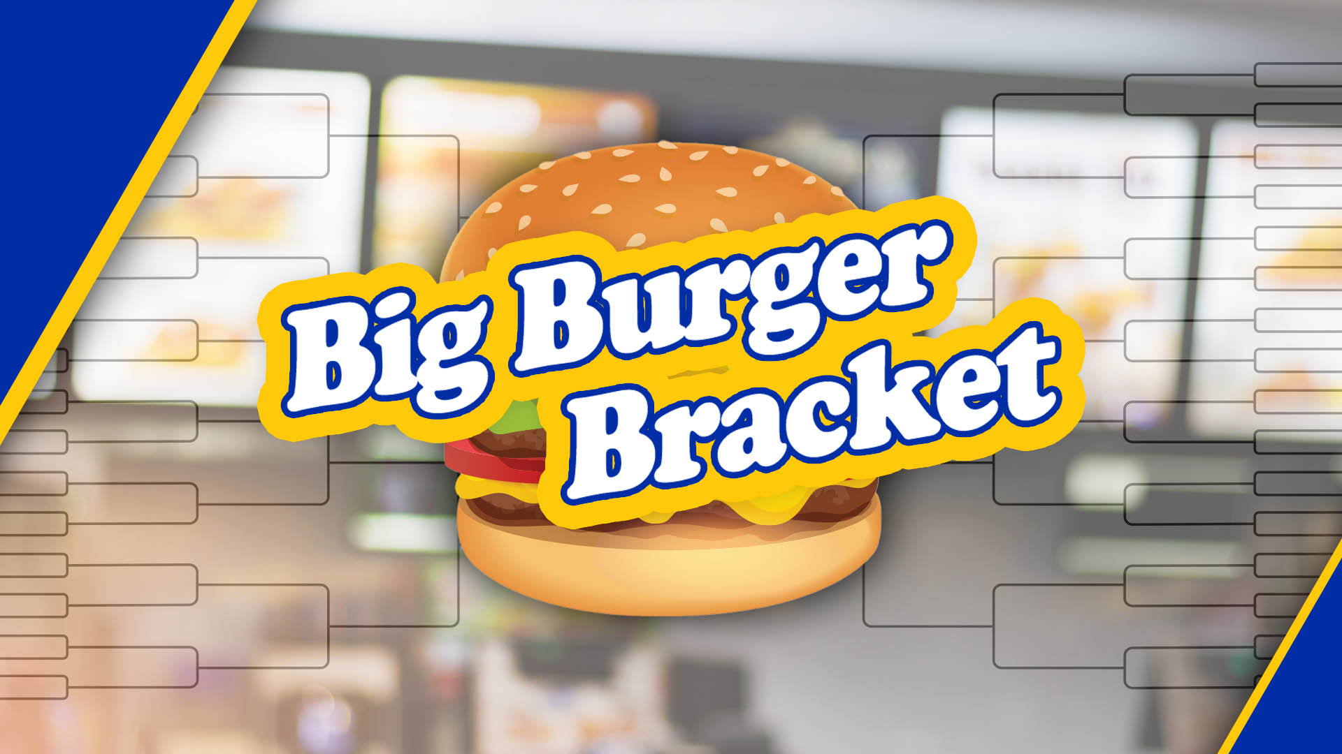 Big Burger Bracket