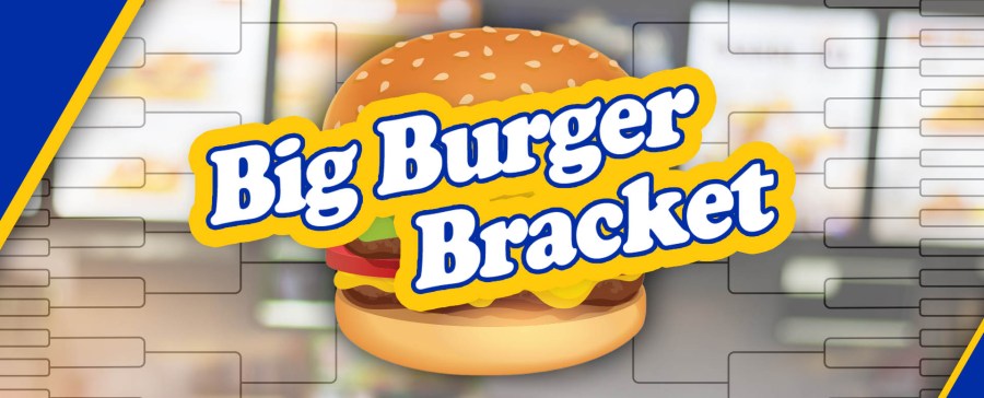 Big Burger Bracket